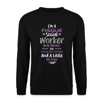 Je suis un travailleur social politique qui signifie - Sweat-shirt Unisexe - noir - Devant - Alina (178cm) & Michal (187cm)