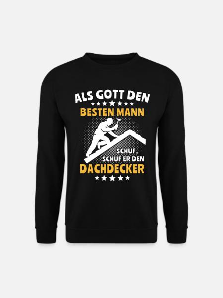 Dachdecker Dachspengler Dachdecken Dachklempner - Unisex Pullover - Schwarz
