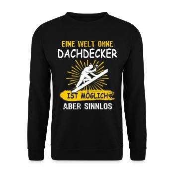 Dachdecker Sprüche Dachdecken - Unisex Pullover - Schwarz - Vorne - Alina (178cm) & Michal (187cm)