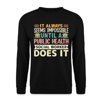 Public Health Social Worker Does It - Unisex Sweatshirt - black - Front - Alina (178cm) & Michal (187cm)