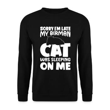 Entschuldigung, Ich Bin Zu Spät - Birman Cat - Unisex Pullover - Schwarz - Vorne - Alina (178cm) & Michal (187cm)