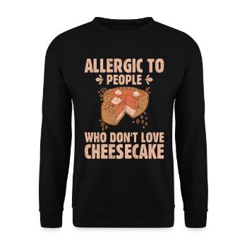 Allergic To People Who Don't Love Cheesecake Baker - Unisex Pullover - Schwarz - Vorne - Alina (178cm) & Michal (187cm)