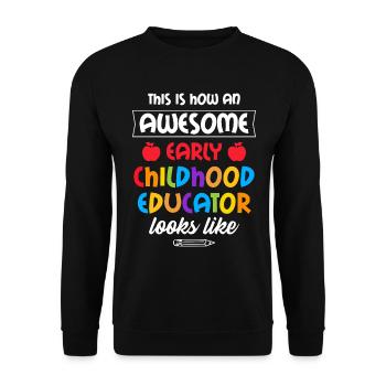 Génial éducateur de la petite enfance ressemble à - Sweat-shirt Unisexe - noir - Devant - Alina (178cm) & Michal (187cm)