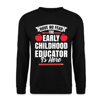 Have No Fear The Early Childhood Educator Is Here - Unisex Sweatshirt - black - Front - Alina (178cm) & Michal (187cm)