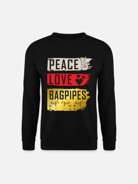 Peace Love Bagpipes Music Instrument - Unisex Pullover - Schwarz