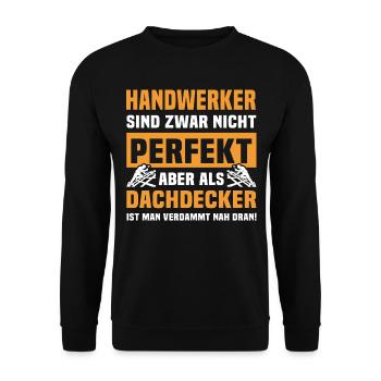 Dachdecker Sprüche Dachdecken - Unisex Pullover - Schwarz - Vorne - Alina (178cm) & Michal (187cm)