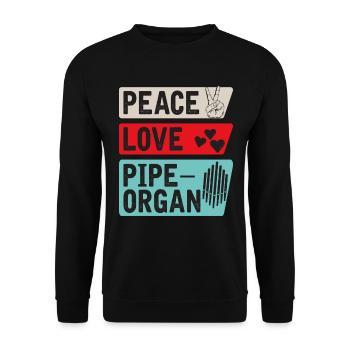 Peace Love Pipeorgan Music Instrument - Unisex Pullover - Schwarz - Vorne - Alina (178cm) & Michal (187cm)