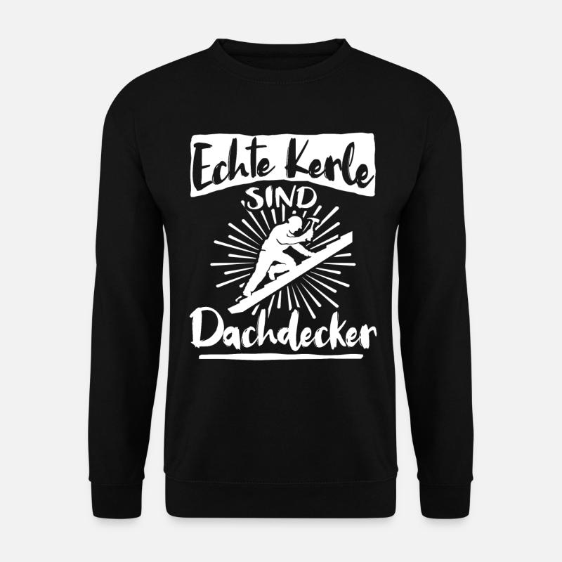 Dachdecker - Unisex Pullover - Schwarz