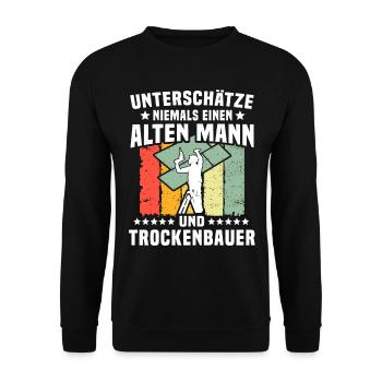 Trockenbauer Trockenbaumonteur Trockenbau - Unisex Pullover - Schwarz - Vorne - Alina (178cm) & Michal (187cm)