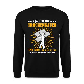 Trockenbauer Trockenbaumonteur Trockenbau - Unisex Pullover - Schwarz - Vorne - Alina (178cm) & Michal (187cm)