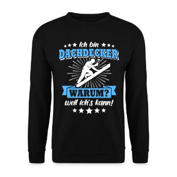 Dachdecker Sprüche Dachdecken - Unisex Pullover - Schwarz - Vorne - Alina (178cm) & Michal (187cm)