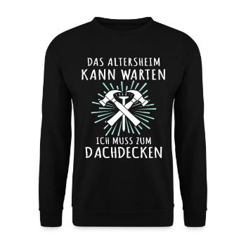 Dachdecker Sprüche Dachdecken - Unisex Pullover - Schwarz - Vorne - Alina (178cm) & Michal (187cm)