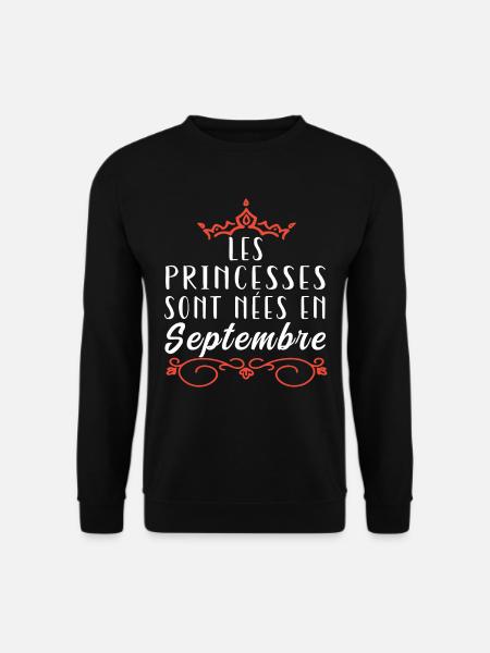 Les Princesse Sont Nées En Septembre Anniversaire - Sweat-shirt Unisexe - noir