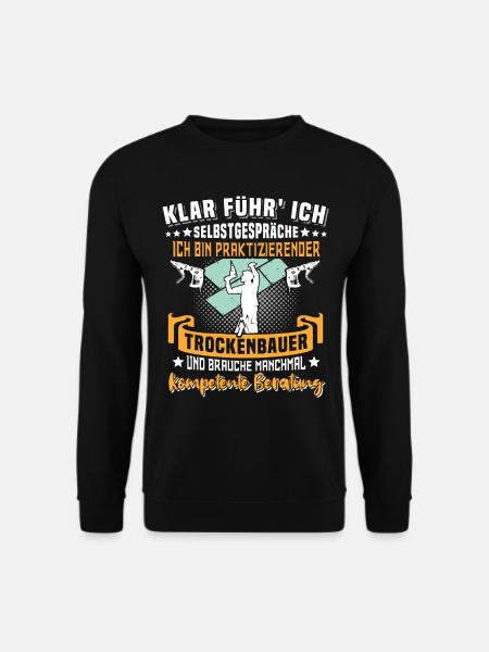 Trockenbauer Trockenbaumonteur Trockenbau - Unisex Pullover - Schwarz