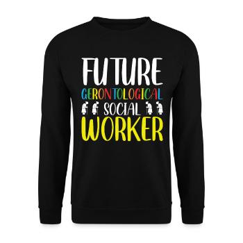 Future profession de travailleur social gérontologique - Sweat-shirt Unisexe - noir - Devant - Alina (178cm) & Michal (187cm)