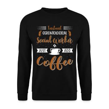 Un travailleur social gérontologique vient d’ajouter du café - Sweat-shirt Unisexe - noir - Devant - Alina (178cm) & Michal (187cm)