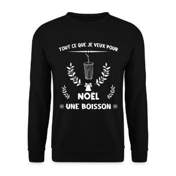 Tout ce que je veux pour Noël, une boisson - Sweat-shirt Unisexe - noir - Devant - Alina (178cm) & Michal (187cm)