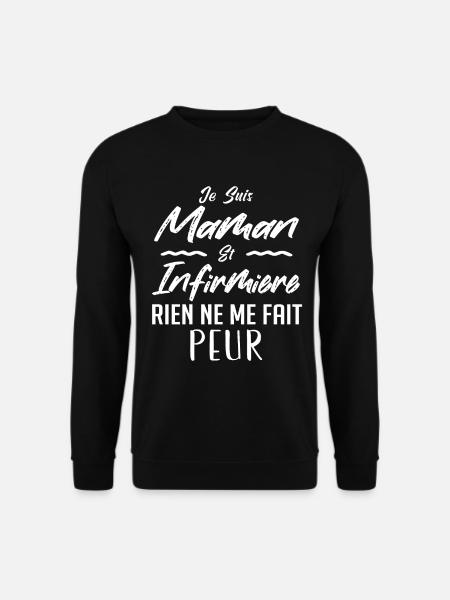 Je suis maman et infirmière - Sweat-shirt Unisexe - noir