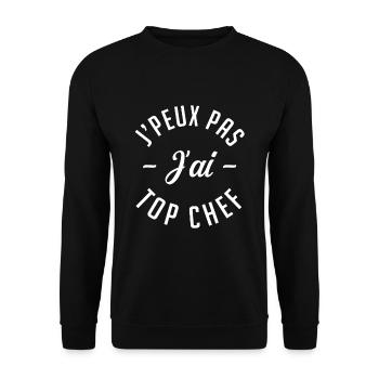 Je peux pas j'ai top chef. - Sweat-shirt Unisexe - noir - Devant - Alina (178cm) & Michal (187cm)