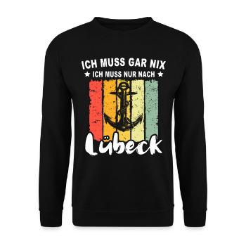 Lübeck Ostsee Lübecker Sprüche - Unisex Pullover - Schwarz - Vorne - Alina (178cm) & Michal (187cm)