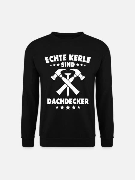 Dachdecker Dachspengler Dachklempner - Unisex Pullover - Schwarz