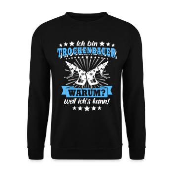 Trockenbauer Sprüche Trockenbau - Unisex Pullover - Schwarz - Vorne - Alina (178cm) & Michal (187cm)