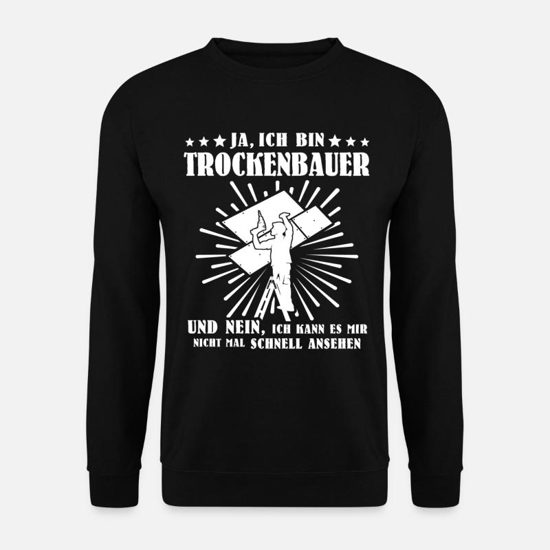 Trockenbauer - Unisex Pullover - Schwarz