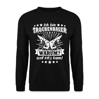 Trockenbaumonteur - Unisex Pullover - Schwarz - Vorne - Alina (178cm) & Michal (187cm)