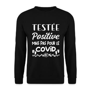 humour - Testée positive mais pas pour le covid - Sweat-shirt Unisexe - noir - Devant - Alina (178cm) & Michal (187cm)