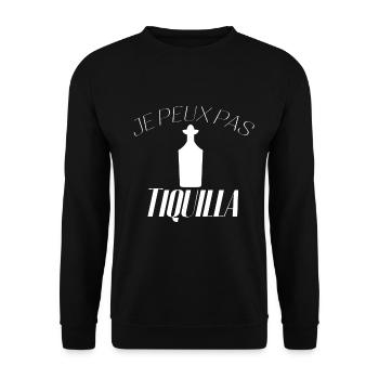 Je peux pas j'ai Tequila - Sweat-shirt Unisexe - noir - Devant - Alina (178cm) & Michal (187cm)