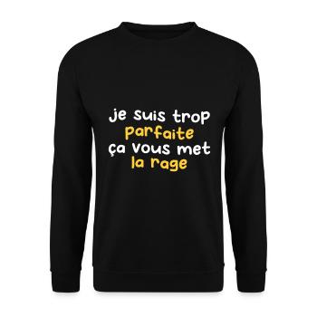 je suis trop parfait ça vous met la rage - Sweat-shirt Unisexe - noir - Devant - Alina (178cm) & Michal (187cm)