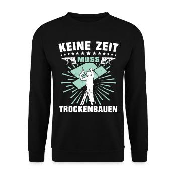 Trockenbauer Trockenbaumonteur Trockenbau - Unisex Pullover - Schwarz - Vorne - Alina (178cm) & Michal (187cm)