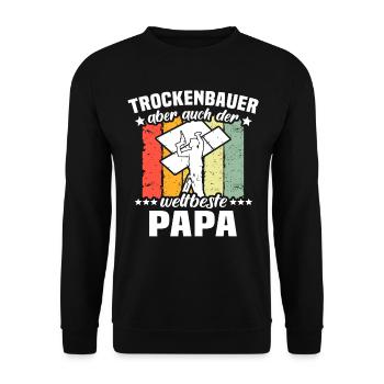 Trockenbauer Papa Trockenbaumonteur Papas - Unisex Pullover - Schwarz - Vorne - Alina (178cm) & Michal (187cm)