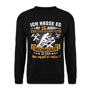 Dachdecker 16. Geburtstag 16 Jahre Dachdecken - Unisex Pullover - Schwarz - Vorne - Alina (178cm) & Michal (187cm)