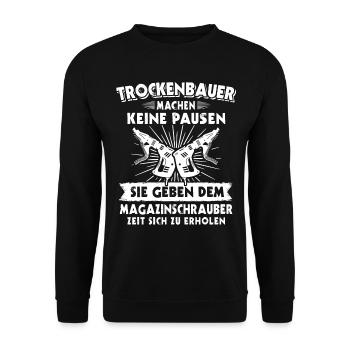 Trockenbaumonteur Trockenbauer - Unisex Pullover - Schwarz - Vorne - Alina (178cm) & Michal (187cm)
