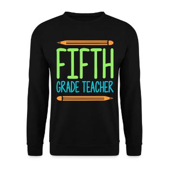 5th Grade Teacher Educator Job Education School - Unisex Sweatshirt - black - Front - Alina (178cm) & Michal (187cm)