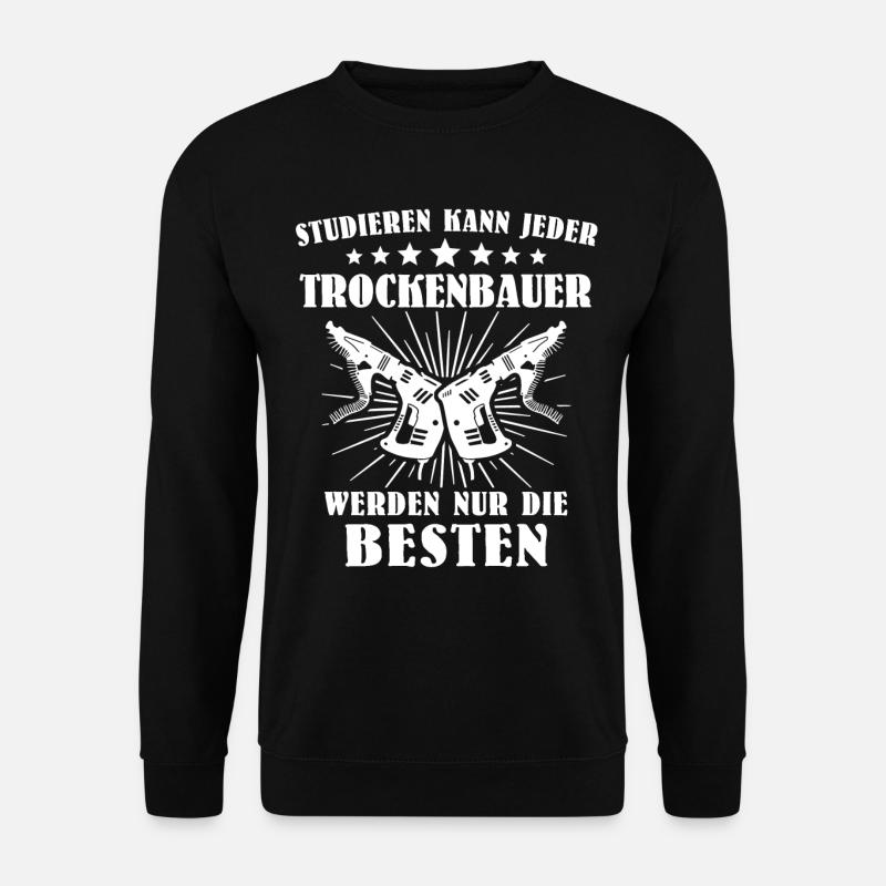 Trockenbauer - Unisex Pullover - Schwarz