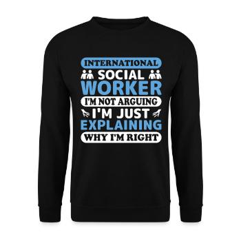 Travailleur social international Je ne discute pas Je suis - Sweat-shirt Unisexe - noir - Devant - Alina (178cm) & Michal (187cm)