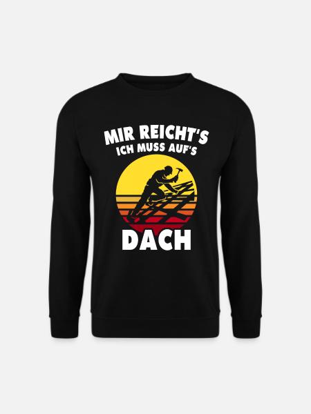 Dachdecker Dachdeckermeister Zimmerer - Unisex Pullover - Schwarz