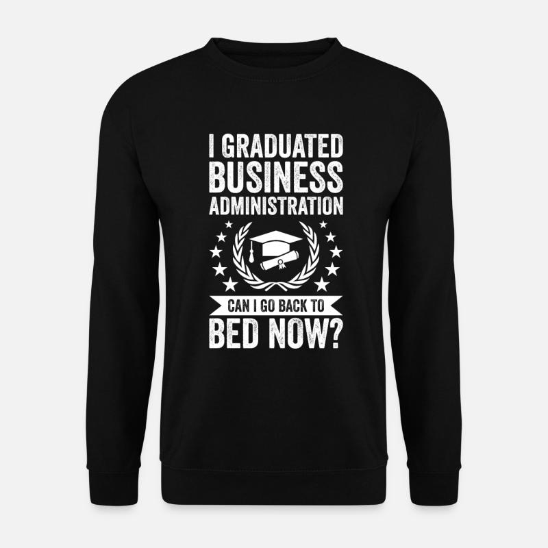 I studied business administration - Unisex Sweatshirt - black