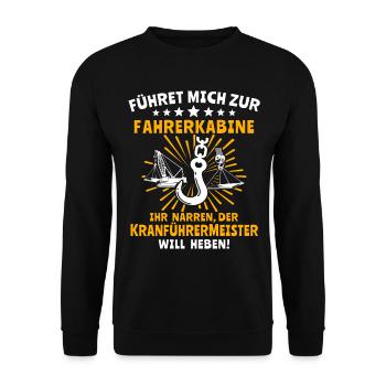 Kranführer Kran Sprüche Kranfahrer - Unisex Pullover - Schwarz - Vorne - Alina (178cm) & Michal (187cm)