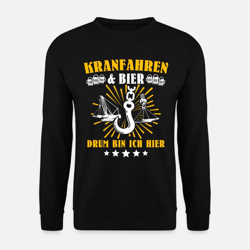 Kranführer Kranhaken Kranfahrer - Unisex Pullover - Schwarz