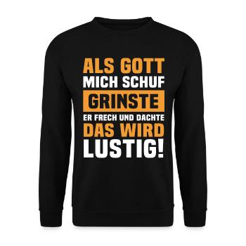 Ironische Sprüche Humor Gott Grinste - Unisex Pullover - Schwarz - Vorne - Alina (178cm) & Michal (187cm)