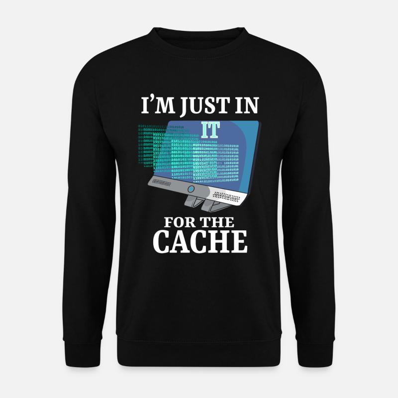 In IT For The Cache Programmer Systemadministrator - Unisex Pullover - Schwarz