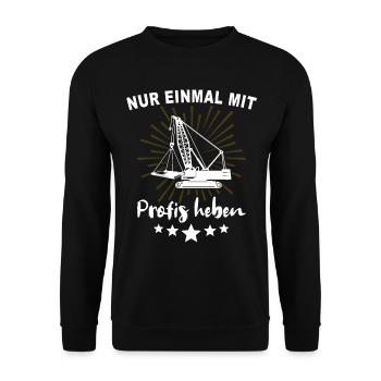 Kranführer Kranfahrer Kran - Unisex Pullover - Schwarz - Vorne - Alina (178cm) & Michal (187cm)