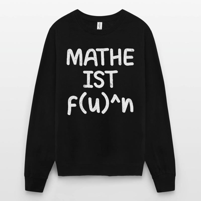 Math is fun math design Unisex Sweatshirt