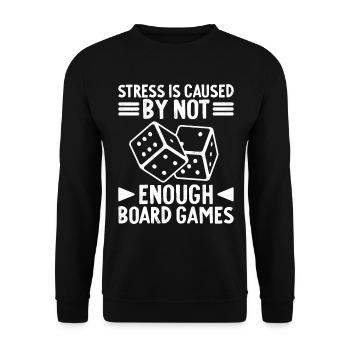Stressed Is Caused By Not Enough Board Games Dice - Unisex Pullover - Schwarz - Vorne - Alina (178cm) & Michal (187cm)