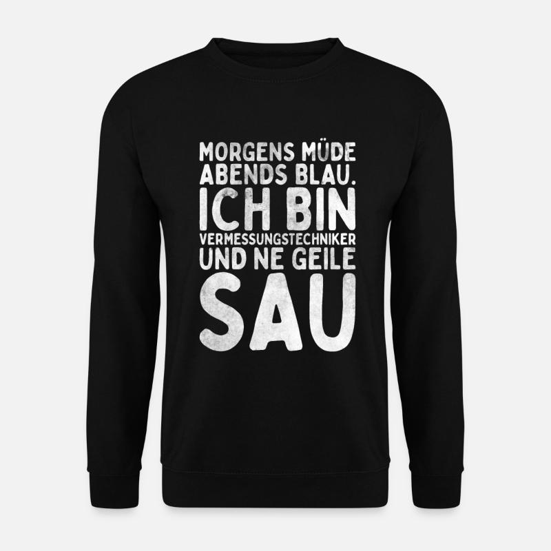 Vermessungstechniker Landvermesser Tolle - Unisex Pullover - Schwarz
