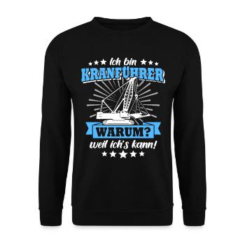 Kranführer Sprüche Kran Kranfahrer - Unisex Pullover - Schwarz - Vorne - Alina (178cm) & Michal (187cm)
