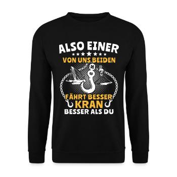 Kranführer Kran Kranfahrer - Unisex Pullover - Schwarz - Vorne - Alina (178cm) & Michal (187cm)